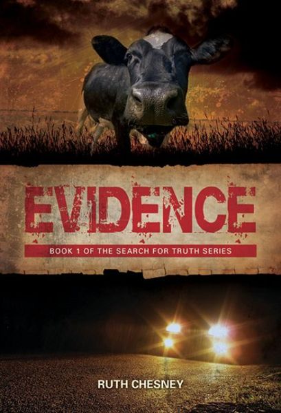 Evidence - Search for Truth Series - Ruth Chesney - Books - John Ritchie Ltd - 9781910513361 - October 1, 2015