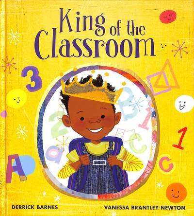 Cover for Derrick Barnes · King of the Classroom (Hardcover bog) (2020)