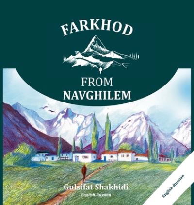 Cover for Gulsifat Shakhidi · Farkhod from Navghilem (Hardcover Book) (2021)