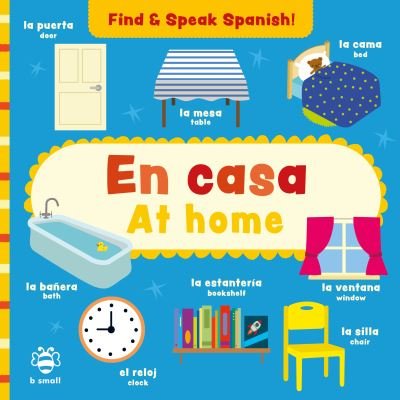 Cover for Sam Hutchinson · En casa - At home - Find and Speak Spanish (Board book) (2022)