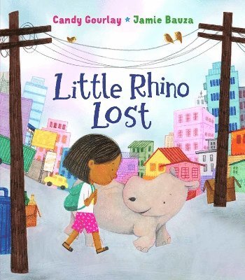 Cover for Candy Gourlay · Little Rhino Lost (Hardcover Book) (2025)