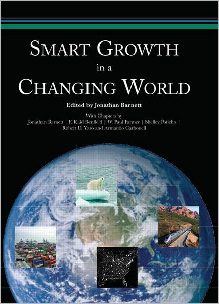 Cover for Jonathan Barnett · Smart Growth in a Changing World (Paperback Book) (2007)