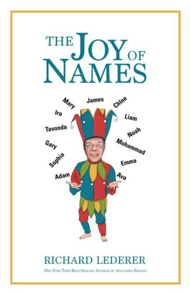 Cover for Richard Lederer · The Joy of Names (Paperback Book) (2018)