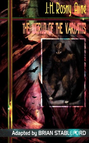 The World of the Variants - J. -h Rosny Aine - Books - Hollywood Comics - 9781935558361 - March 26, 2010