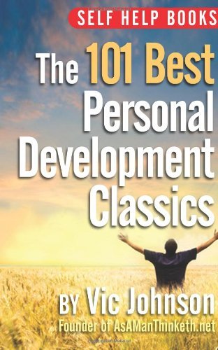 Cover for Vic Johnson · Self Help Books: the 101 Best Personal Development (Taschenbuch) (2012)
