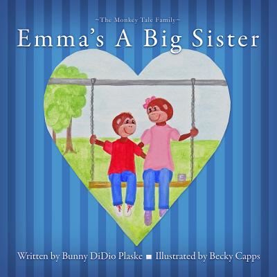 Cover for Bunny Didio Plaske · Emma's a Big Sister (Taschenbuch) (2015)