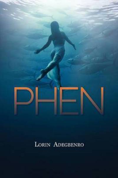 Cover for Lorin Adegbenro · Phen (Paperback Book) (2015)