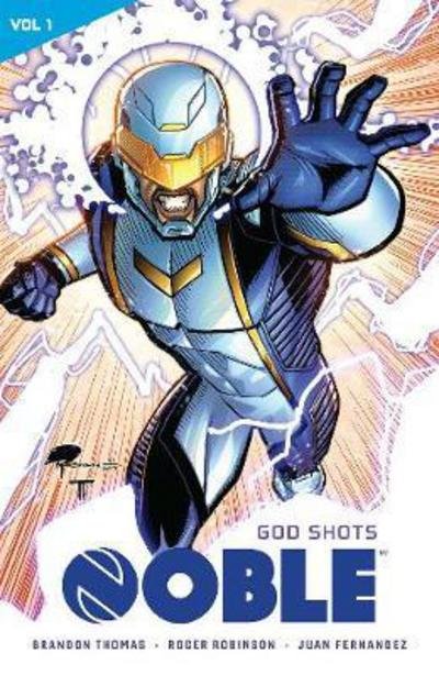Cover for Brandon Thomas · Noble Vol. 1: God Shots (Paperback Book) (2017)