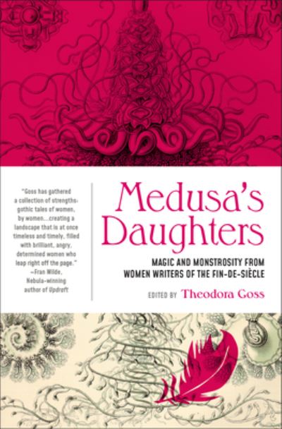 Cover for Theodora Goss · Medusa's Daughters: Magic and Monstrosity from Women Writers of the Fin-de-Sicle (Paperback Book) [Annotated edition] (2020)