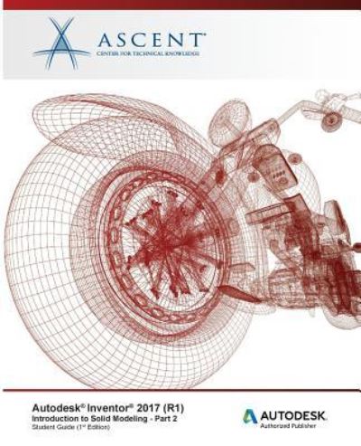 Cover for Ascent - Center for Technical Knowledge · Autodesk Inventor 2017 (R1) (Pocketbok) (2016)