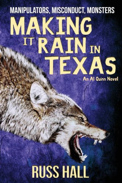 Cover for Russ Hall · Making It Rain in Texas - An Al Quinn Novel (Paperback Book) (2019)