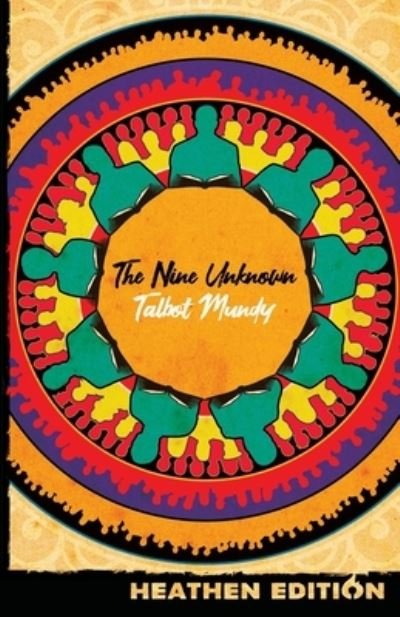 Cover for Talbot Mundy · Nine Unknown (Book) [Heathen edition] (2022)
