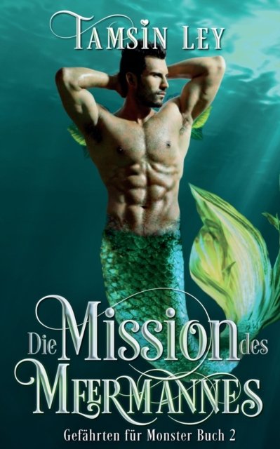 Cover for Tamsin Ley · Die Mission des Meermannes (Paperback Book) (2021)