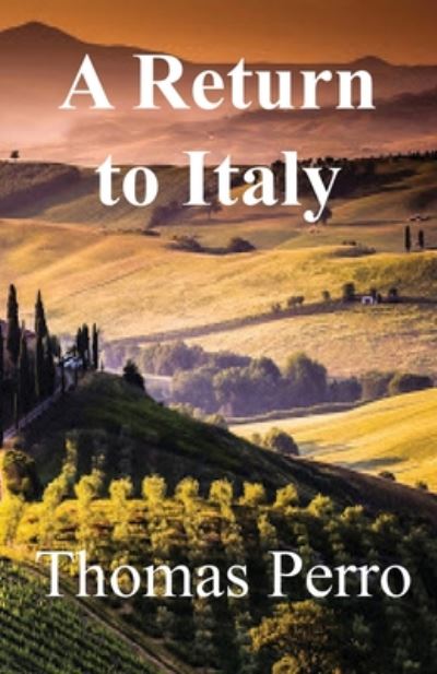 Cover for Thomas Perro · A Return to Italy (Paperback Book) (2020)