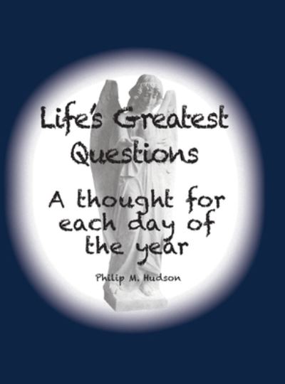 Cover for Philip Hudson · Life's Greatest Questions (Buch) (2020)