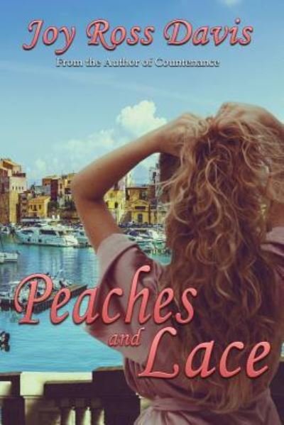 Cover for Joy Ross Davis · Peaches and Lace (Paperback Book) (2019)