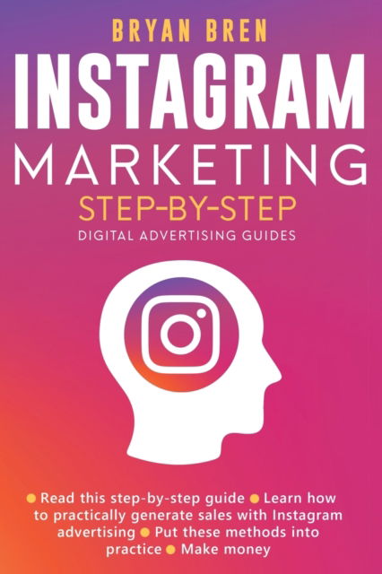 Cover for Bryan Bren · Instagram Marketing Step-By-Step (Paperback Book) (2021)