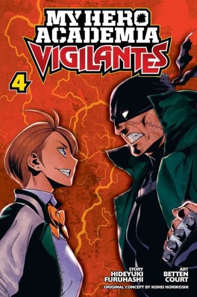 Cover for Hideyuki Furuhashi · My Hero Academia: Vigilantes, Vol. 4 - My Hero Academia: Vigilantes (Paperback Bog) (2019)