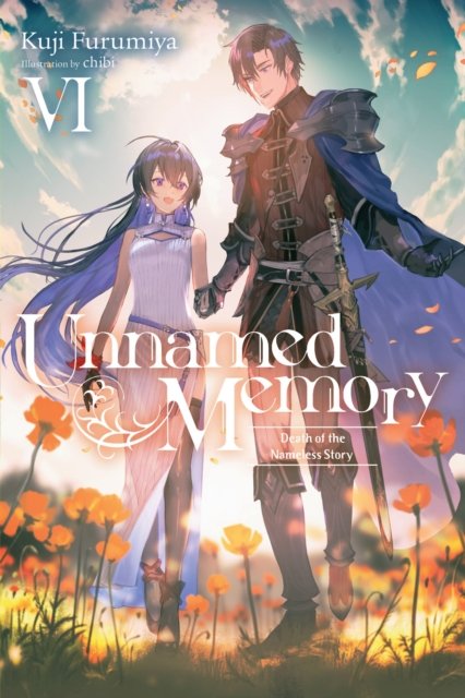 Cover for Kuji Furumiya · Unnamed Memory, Vol. 6 (light novel) - UNNAMED MEMORY LIGHT NOVEL SC (Paperback Book) (2022)