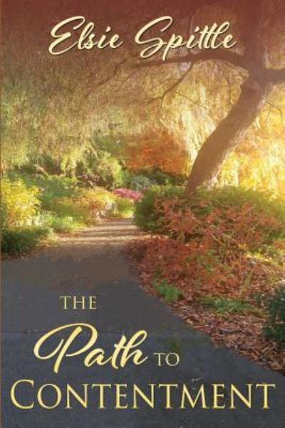 Cover for Elsie Spittle · The Path to Contentment (Paperback Book) (2018)