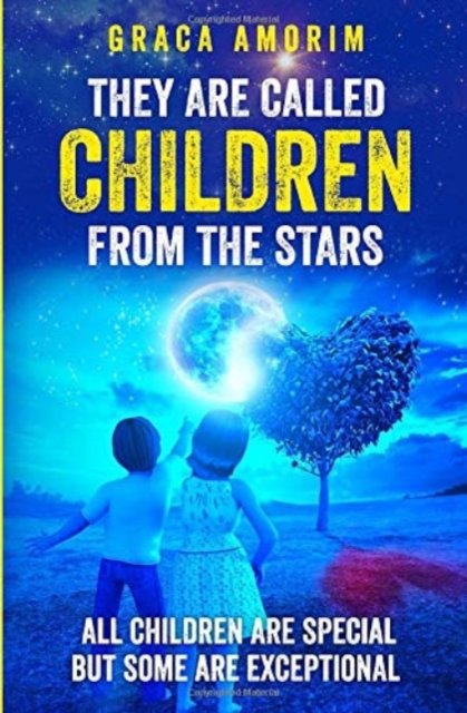 Cover for Graca Amorim · They Are Called Children From The Stars (Pocketbok) (2019)