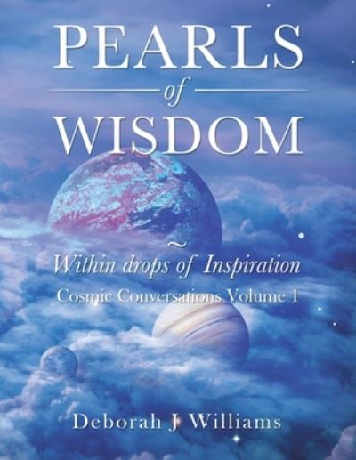 Cover for Deborah J. Williams · Pearls of Wisdom ~ Within Drops of Inspiration (Book) (2022)