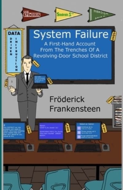 Cover for Froederick Frankensteen · System Failure (Taschenbuch) (2018)