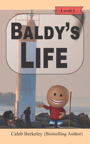 Cover for Caleb Berkeley · Baldy's Life (Paperback Book) (2019)