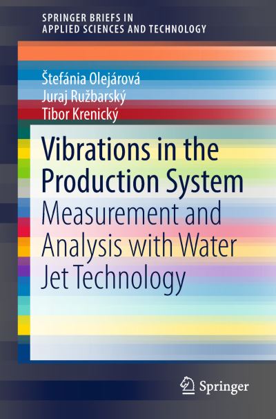 Cover for Olejárová · Vibrations in the Production System (Book) [1st ed. 2019 edition] (2018)