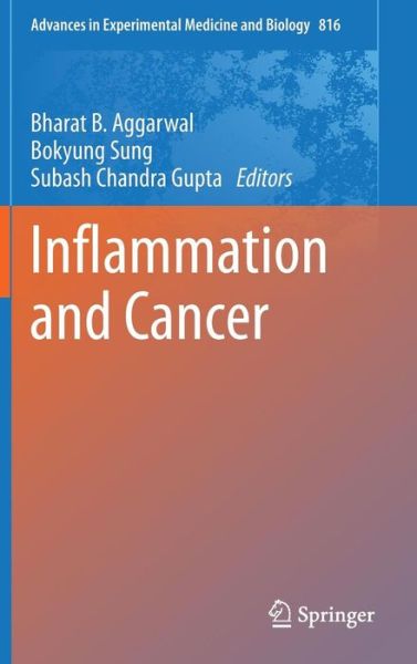 Cover for Bharat B Aggarwal · Inflammation and Cancer - Advances in Experimental Medicine and Biology (Innbunden bok) [2014 edition] (2014)