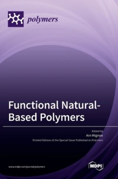 Cover for Arn Mignon · Functional Natural-Based Polymers (Hardcover Book) (2022)