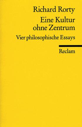 Reclam UB 08936 Rorty.Kultur ohne Zentr - Richard Rorty - Books -  - 9783150089361 - 