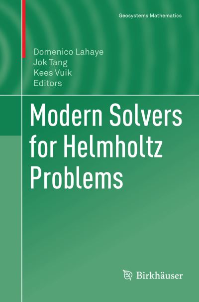 Cover for Modern Solvers for Helmholtz Problems - Geosystems Mathematics (Paperback Book) [Softcover reprint of the original 1st ed. 2017 edition] (2018)