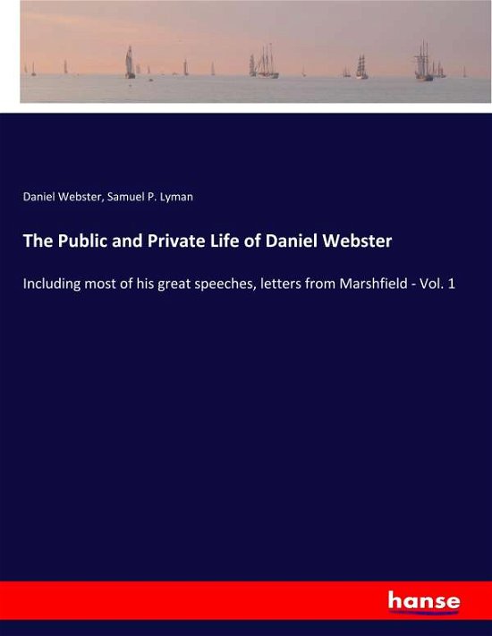 Cover for Webster · The Public and Private Life of (Buch) (2019)