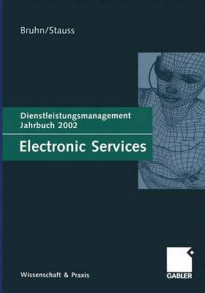 Cover for Electronic Services: Dienstleistungsmanagement Jahrbuch 2002 (Hardcover Book) (2002)