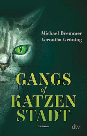 Cover for Michael Bremmer · Gangs of Katzenstadt (Bok) (2022)