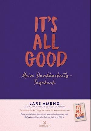 Cover for Lars Amend · Its All Good - Mein Dankbarkeitstagebuch (Book) (2022)