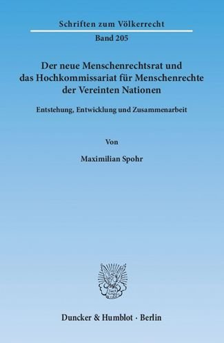 Cover for Spohr · Der neue Menschenrechtsrat und da (Buch) (2014)