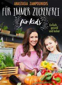 Cover for Zampounidis · Für immer zuckerfrei - für (Book)