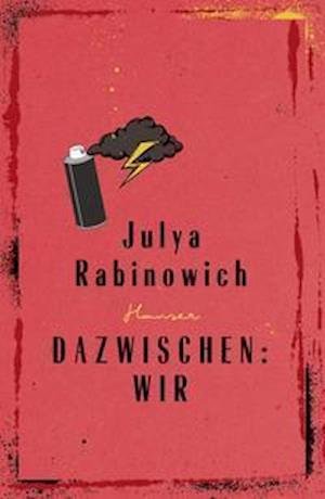 Cover for Julya Rabinowich · Dazwischen: Wir (Paperback Book) (2022)