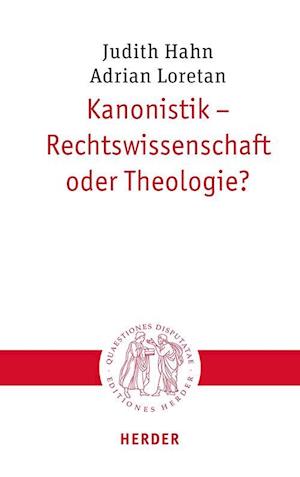 Cover for Judith Hahn · Kanonistik - Rechtswissenschaft Oder Theologie? (Book) (2024)