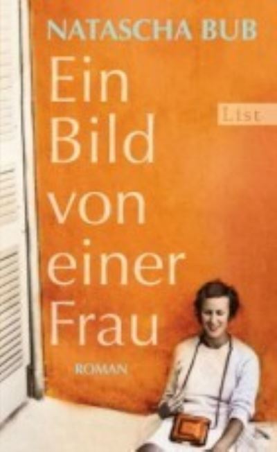 Cover for Natascha Bub · Ein Bild von einer Frau (Hardcover Book) (2022)