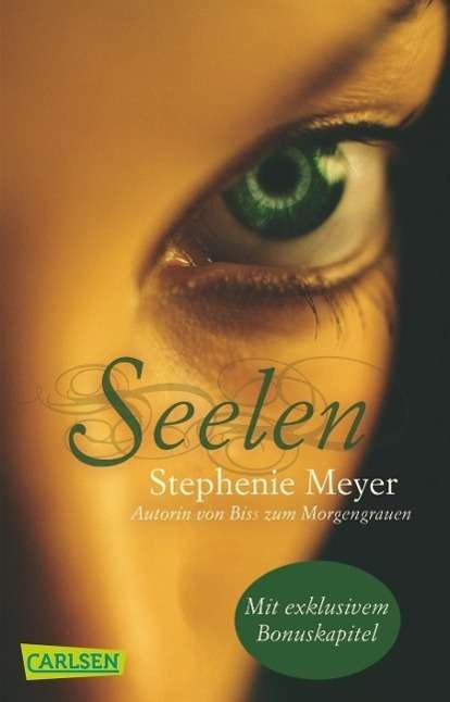 Cover for Stephenie Meyer · Carlsen TB.1036 Meyer.Seelen (Book)