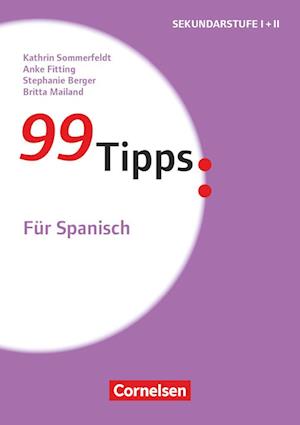 Cover for Stephanie Berger · 99 Tipps - Für Spanisch - Anfänger - Band 1 (Paperback Book) (2017)