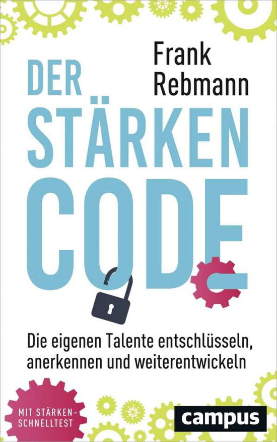 Cover for Rebmann · Der Stärken-Code (Book)