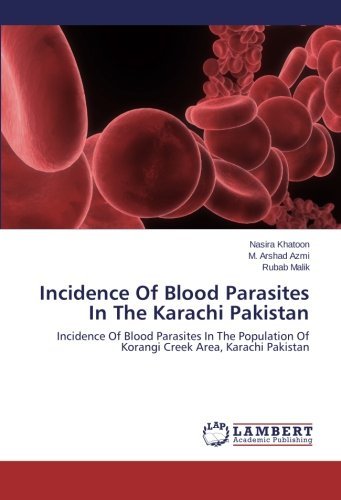 Cover for Rubab Malik · Incidence of Blood Parasites in the Karachi Pakistan: Incidence of Blood Parasites in the Population of Korangi Creek Area, Karachi Pakistan (Paperback Bog) (2014)