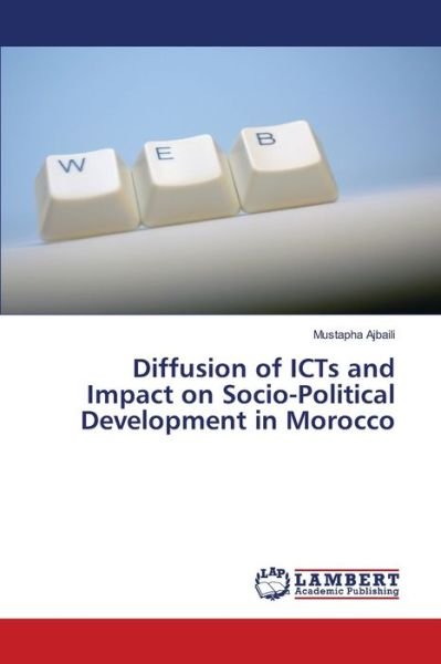Cover for Ajbaili · Diffusion of ICTs and Impact on (Bok) (2013)