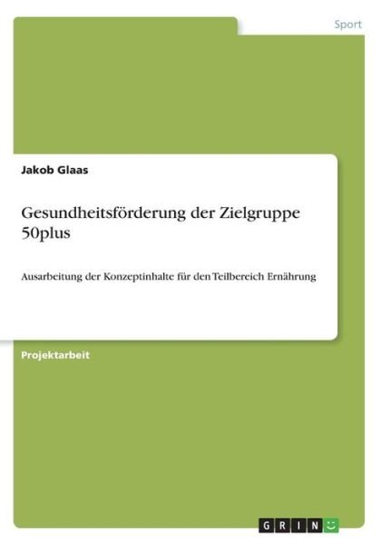 Cover for Glaas · Gesundheitsförderung der Zielgrup (Bok)
