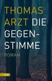 Cover for Arzt · Die Gegenstimme (Book)
