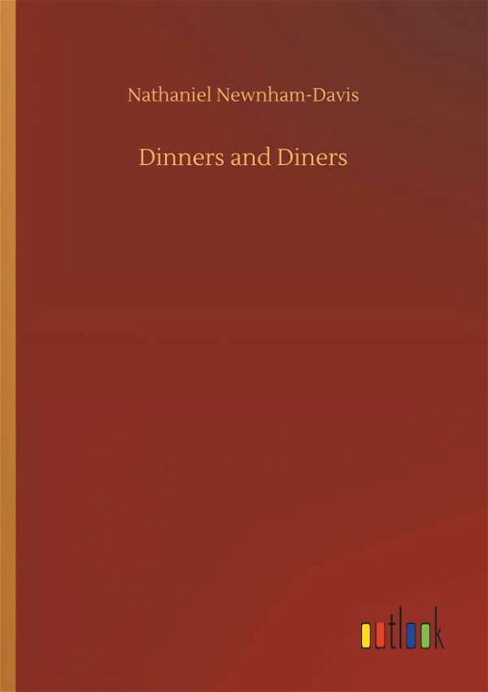 Cover for Newnham-Davis · Dinners and Diners (Bog) (2018)